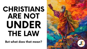 Christians Are Not Under the Law - Under the Law - moses with ten commandments